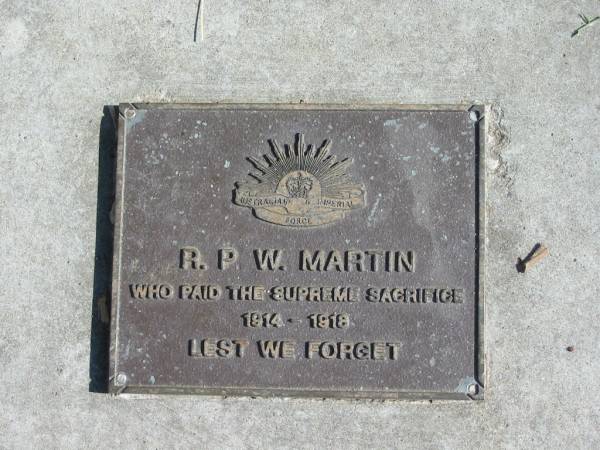 R P W MARTIN  | who paid the supreme sacrifice 1914 - 1918  | Canungra War Memorial  | 