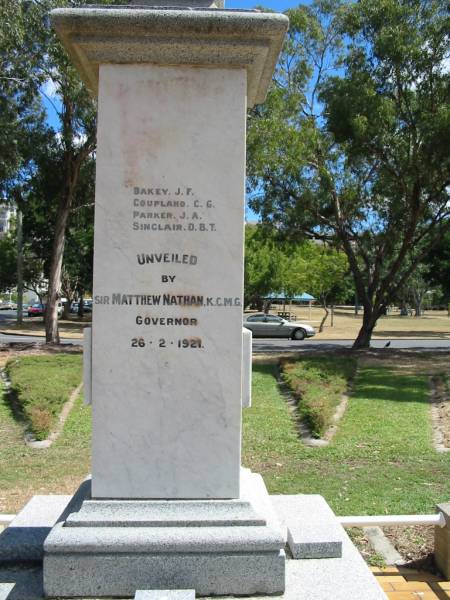 Bakey, J.F.  | Coupland, C.G.  | Parker, J.A.  | Sinclair, D.B.T.  |   | Unveiled by Sir Matthew Nathan  | Governor  | 26.2.1921  |   | Indooroopilly War Memorial, Brisbane  |   | 