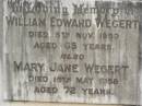 William Edward WEGERT,
died 5 Nov 1953 aged 65 years;
Mary Jane WEGERT,
died 16 May 1958 aged 72 years;
Appletree Creek cemetery, Isis Shire