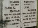 parents;
Olena K. MADSEN,
mother,
died 14 Aug 1943 aged 79 years;
Jens MADSEN,
father,
died 4 Aug 1944 aged 85 years;
Appletree Creek cemetery, Isis Shire