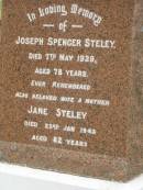 Joseph Spencer STELEY,
died 7 May 1929 aged 78 years;
Jane STELEY,
wife mother,
died 23 Jan 1943 aged 82 years;
Appletree Creek cemetery, Isis Shire