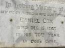 Daniel COX,
husband father,
died 15 Dec 1967 in 70th year;
Appletree Creek cemetery, Isis Shire