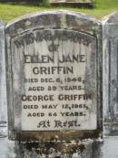 Winifred GRIFFIN,
died 8 Jan 1983 aged 88 years;
Ellen Jane GRIFFIN,
died 6 Dec 1946 aged 89 years;
George GRIFFIN,
died 12 May 1961 aged 64 years;
Appletree Creek cemetery, Isis Shire