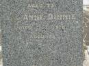 Robert DINNIE,
died 11-4-1917 aged 73 years;
Anne DINNIE,
died 21-7-1929 aged 79? years;
Appletree Creek cemetery, Isis Shire