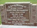 Albert Paul MITTELHEUSER,
husband,
father of Zoe,
died 9 Sept 1961 aged 68 years;
Emily Annie MITTELHEUSER,
mother,
died 2 May 1980;
Appletree Creek cemetery, Isis Shire