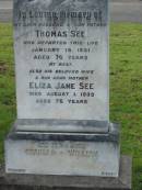 Thomas SEE,
husband father,
died 18 Jan 1931 aged 76 years;
Eliza Jane SEE,
wife mother,
died 1 Aug 1939 aged 76 years;
Charles,
son;
William,
son;
Appletree Creek cemetery, Isis Shire