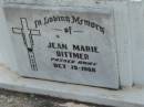 Jean Marie DITTMER,
died 19 Oct 1968;
Appletree Creek cemetery, Isis Shire