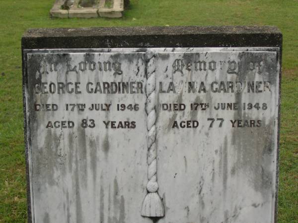 George GARDINER,  | died 17 July 1946 aged 83 years;  | Lavinia GARDINER,  | died 17 June 1948 aged 77 years;  | Appletree Creek cemetery, Isis Shire  | 