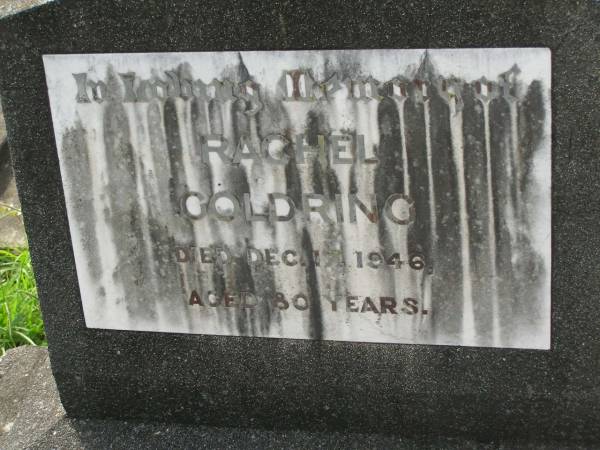 Rachel GOLDRING,  | died 17 Dec 1946 aged 80 years;  | Appletree Creek cemetery, Isis Shire  | 