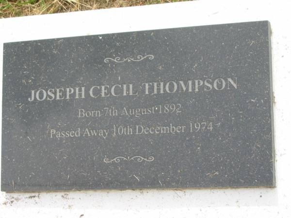 Joseph Cecil THOMPSON,  | born 7 Aug 1892,  | died 10 Dec 1974;  | Appletree Creek cemetery, Isis Shire  | 