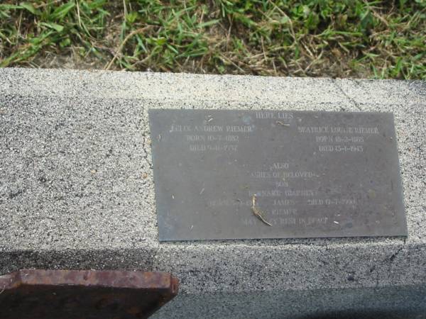 Felix Andrew RIEMER,  | born 10-7-1882,  | died 9-11-1937;  | Beatrice Louise RIEMER,  | born 18-2-1885,  | died 13-1-1943;  | Bernard (Barney) James RIEMER,  | ashes son,  | born 4-9-1915? died 17-7-1990;  | Appletree Creek cemetery, Isis Shire  | 