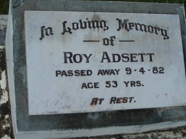 Roy ADSETT,  | died 9-4-82 aged 53 years;  | Barney View Uniting cemetery, Beaudesert Shire  | 