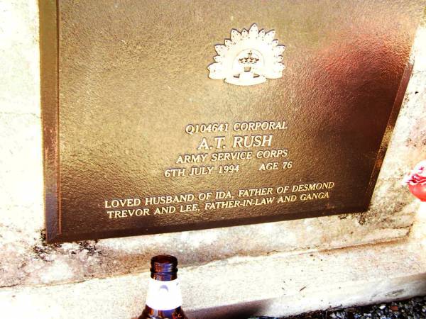 A.T. RUSH,  | died 6 July 1994 aged 76 years,  | husband of Ida,  | father of Desmond, Trevor & Lee,  | father-in-law ganga;  | Bell cemetery, Wambo Shire  | 