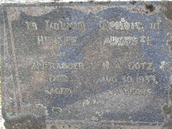 Helene Auguste, wife of Alexander H.A. GOTZ,  | died 30 Aug 1933 aged 54 years;  | Bergen Djuan cemetery, Crows Nest Shire  | 