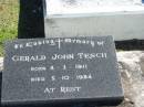 Gerald John TESCH
B: 4 Mar 1911
D: 5 Oct 1984
Bethania (Lutheran) Bethania, Gold Coast