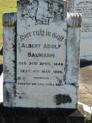 Albert Adolf BAUMANN
geb 30 Apr 1848
gest 8 May 1930
Bethania (Lutheran) Bethania, Gold Coast