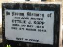 Ottilie J KOPP
B: 11 May 1856
D: 12 Mar 1943
Bethania (Lutheran) Bethania, Gold Coast
