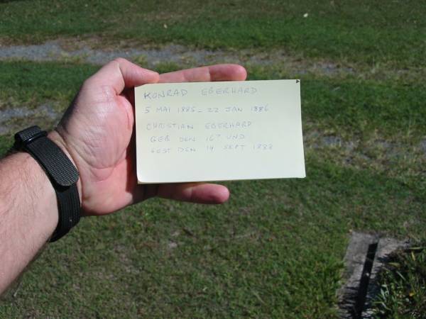 Konrad Eberhard  | 5 Mai 1885  | 22 Jan 1886  |   | Christian EBERHARD  | geb den 16? und  | Gest Den 14 Sept 1888  |   | Bethania (Lutheran) Bethania, Gold Coast  |   | 