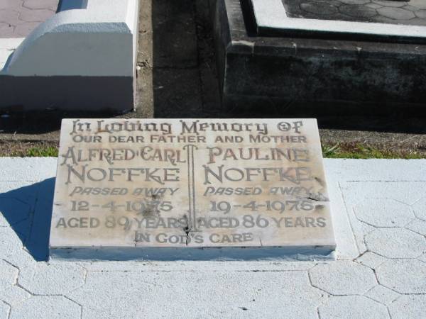 Alfred Carl NOFFKE  | 12 Apr 1975  | aged 89  |   | Pauline NOFFKE  | 19 Apr 1975  | aged 86  |   | Bethania (Lutheran) Bethania, Gold Coast  | 