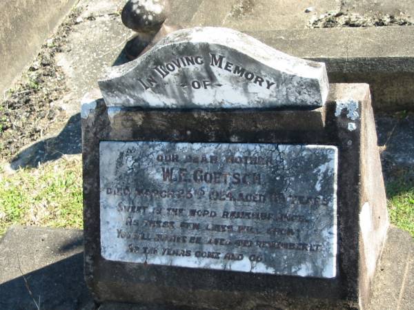 W E GOETSCH  | 23 Mar 1924  | aged 89  |   | Bethania (Lutheran) Bethania, Gold Coast  | 
