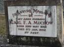 Carl F A MUCHOW
B: 23 May 1882
D: 5 Jan 1952
Bethel Lutheran Cemetery, Logan Reserve (Logan City)