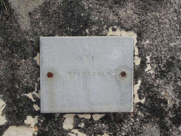 Noel FRIEDRICHS  |   | Bethel Lutheran Cemetery, Logan Reserve (Logan City)  |   | 