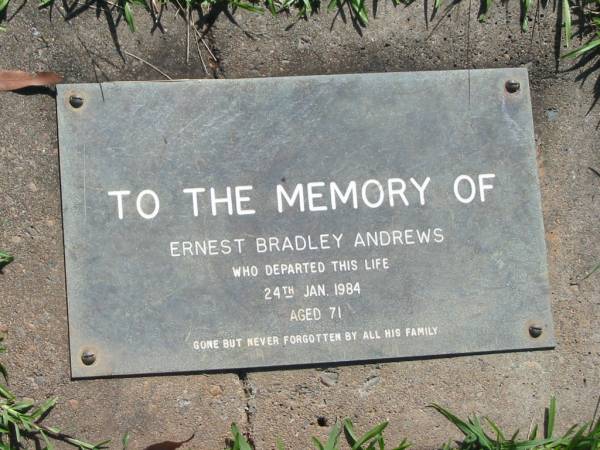 Ernest Bradley ANDREWS,  | died 24 Jan 1984 aged 71 years;  | Blackbutt-Benarkin cemetery, South Burnett Region  | 
