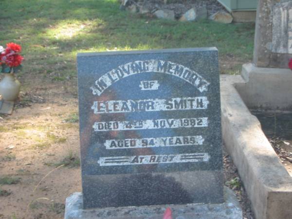 Eleanor SMITH,  | died 4 Nov 1982 aged 94 years;  | Blackbutt-Benarkin cemetery, South Burnett Region  | 