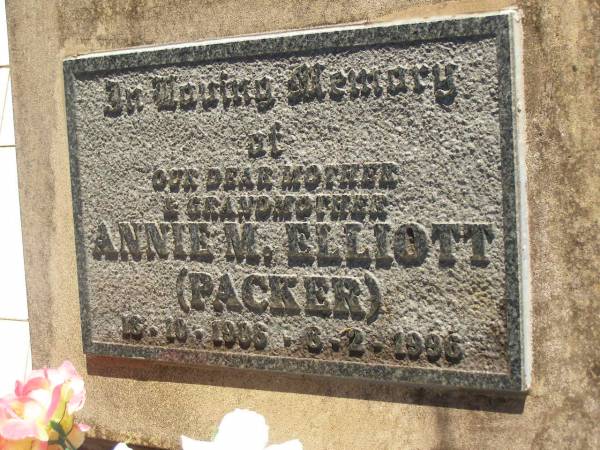 Annie M. ELLIOTT (PACKER),  | mother grandmother,  | 18-10-1938 - 8-2-1996;  | Blackbutt-Benarkin cemetery, South Burnett Region  | 