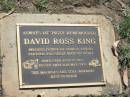 David Ross KING,
father of George,
partner of Nicole,
born 23 Aug 1962,
died 11 May 2002;
Blackbutt-Benarkin cemetery, South Burnett Region