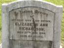 Elizabeth Ann RICHARDSON,
wife mother,
died 27 Aug 1942 aged 65 years;
Blackbutt-Benarkin cemetery, South Burnett Region