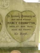 Jesse CRUMPTON,
husband father,
1852 - 1925;
Nancy CRUMPTON,
mother,
died 1 Nov 1946 aged 93 years;
Blackbutt-Benarkin cemetery, South Burnett Region