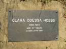 Clara Odessa HOBBS,
died 1929 aged 47 years;
Blackbutt-Benarkin cemetery, South Burnett Region