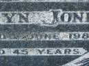 Mervyn JONES,
husband father brother son,
died 10 June 1981 aged 45 years;
Blackbutt-Benarkin cemetery, South Burnett Region