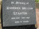 Roderick William STANTON,
died 23 Sept 1984 aged 75 years;
Blackbutt-Benarkin cemetery, South Burnett Region