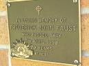 
Frederick John FAUST,
died 7 April 1998 aged 79 years;
Bribie Island Memorial Gardens, Caboolture Shire
