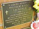 
Malcolm (Mal) Windus SWINDALE,
husband of Dee,
father step-father grandfather great-grandfather,
died 10 May 1999 aged 68 years;
Bribie Island Memorial Gardens, Caboolture Shire
