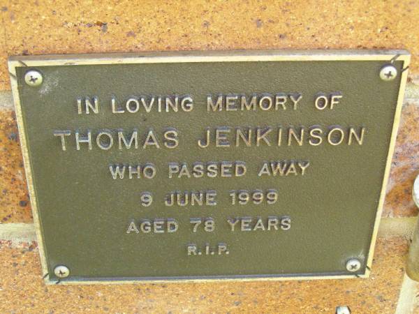 Thomas JENKINSON,  | died 9 June 1999 aged 78 years;  | Bribie Island Memorial Gardens, Caboolture Shire  | 