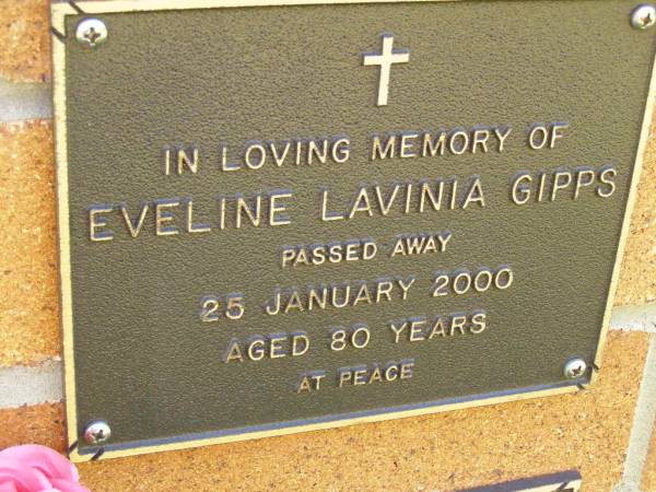 Eveline Lavinia GIPPS,  | died 25 Jan 2000 aged 80 years;  | Bribie Island Memorial Gardens, Caboolture Shire  | 