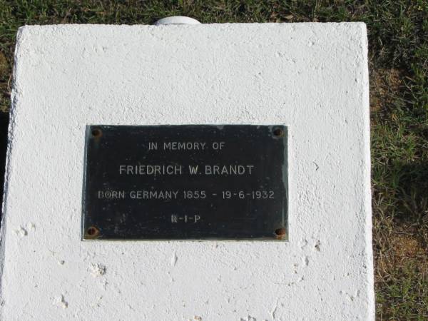 Friedrich W. BRANDT,  | born Germany 1855, died 19-6-1932;  | Apostolic Church of Queensland, Brightview, Esk Shire  | 