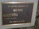 
Reginald Vincent KUNDE,
28-5-1919 - 19-11-2005;
Brookfield Cemetery, Brisbane

