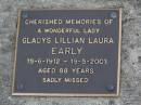 
Gladys Lillian Laura EARLY,
19-6-1912 - 19-5-2001 aged 88 years;
Brookfield Cemetery, Brisbane
