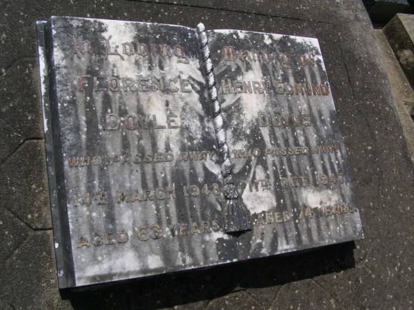 Florence DOYLE,  | died 14 March 1948 aged 63 years;  | Henry Edmund DOYLE,  | died 11 Oct 1947 aged 74 years;  | Brookfield Cemetery, Brisbane  | 