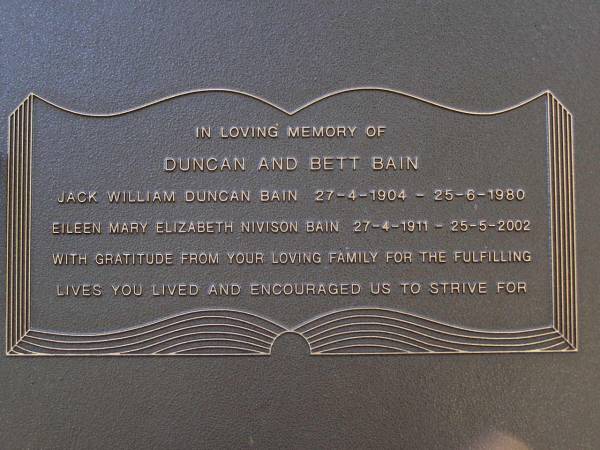 Jack William Duncan BAIN,  | 27-4-1904 - 25-6-1980;  | Eileen Mary Elizbath (Bett) BAIN,  | 27-4-1911 - 25-5-2002;  | Brookfield Cemetery, Brisbane  | 