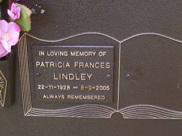 Patricia Frances LINDLEY,  | 22-11-1928 - 6-9-2005;  | Brookfield Cemetery, Brisbane  | 