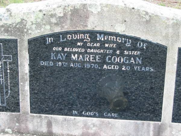 Kay Maree COOGAN,  | wife daughter sister,  | died 19 Aug 1970 aged 20 years;  | Bryden (formerly Deep Creek) Catholic cemetery, Esk Shire  | 