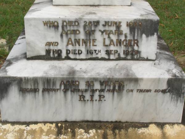 Francesca YUNG  | d: 12 Apr 1919 aged 76 y 8 mo  |   | husband  | Hermann Edward YUNG  | d: 9 Jan 1987 aged 84  |   | her parents  |   | Edith KOPP  | d: 6? Dec 1910 aged 32  |   | Minnie YUNG  | d: 9 Sep 1964 aged 79 Y 11 mo  |   | daughters  | Emma  | d: 26 Jun 1929 aged 47  |   | Annie LANGER  | d: 16 Sep 1929 aged 58  |   | Minnie  |   | Annie  |   | Father and Edith  |   | Mother and Emma  |   |   | Bundaberg Catholic Cemetery  | 