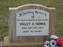 Violet E. DUMKE,
daughter sister,
died 23 Nov 1954 aged 42 years;
Caboonbah Church Cemetery, Esk Shire