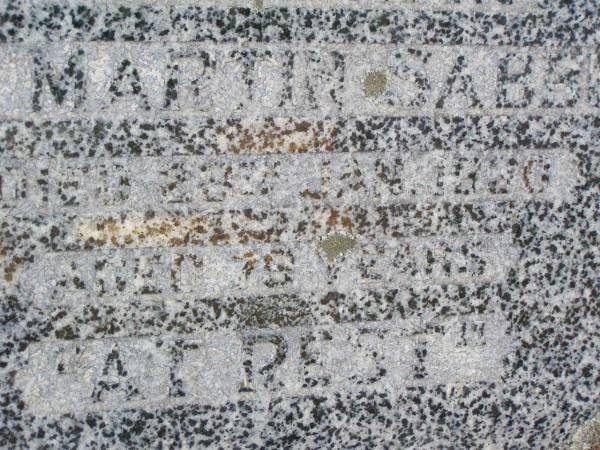 parents grandparents;  | Katherine SABBURG,  | died 4 Aug 1911 aged 60 years;  | John Martin SABBURG,  | died 28 Jan 1930 aged 79 years;  | Caffey Cemetery, Gatton Shire  | 