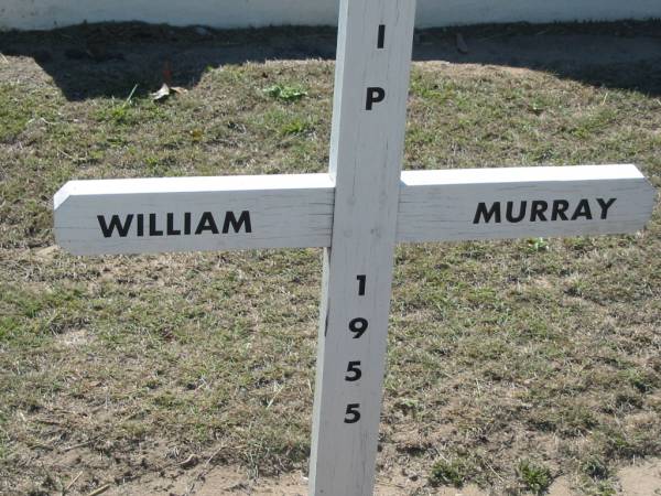William MURRAY, died 1995;  | Canungra Cemetery, Beaudesert Shire  | 